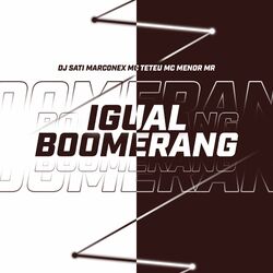 Cover of Igual Boomerang