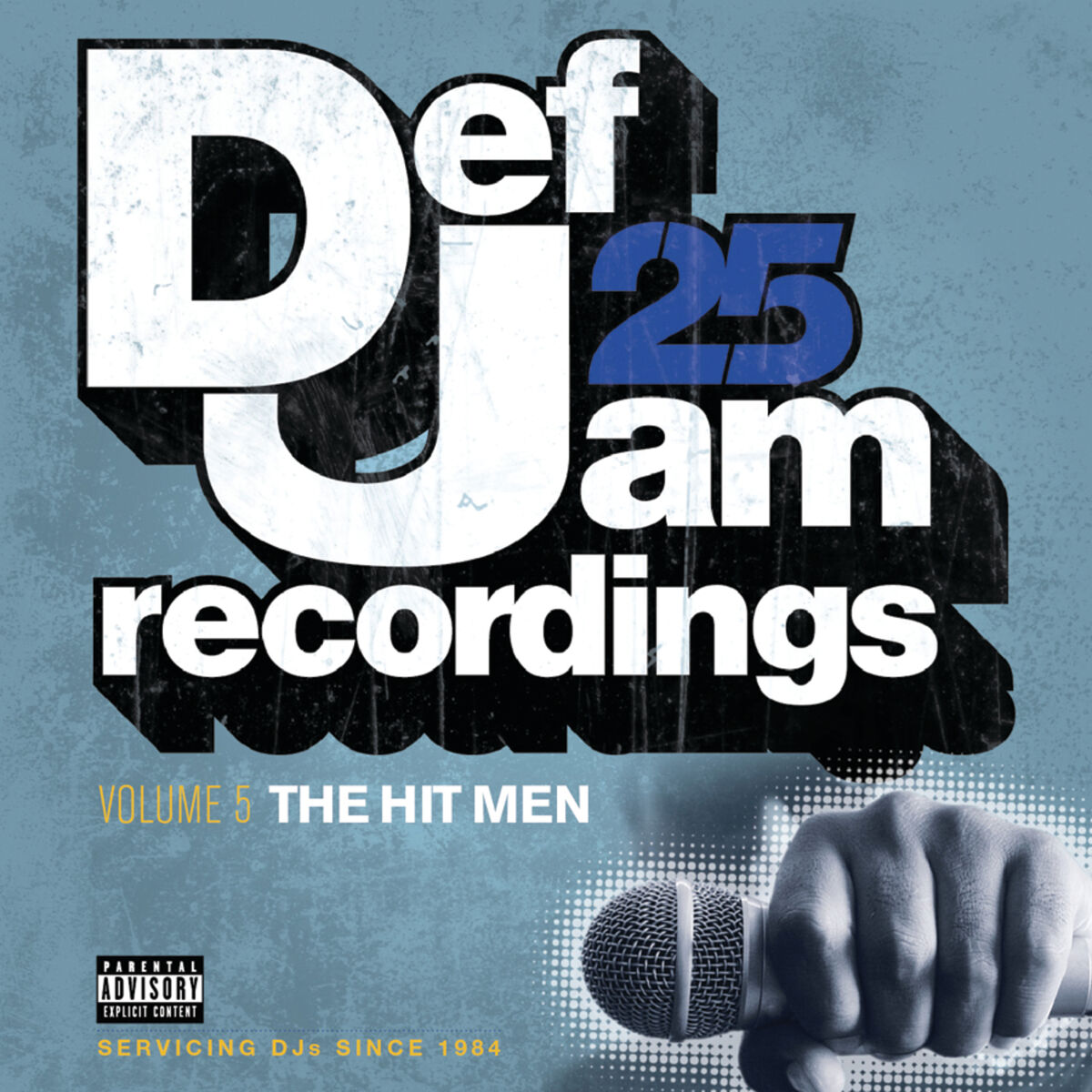 Album cover of Def Jam 25: Vol. 5 - The Hit Men (Explicit)