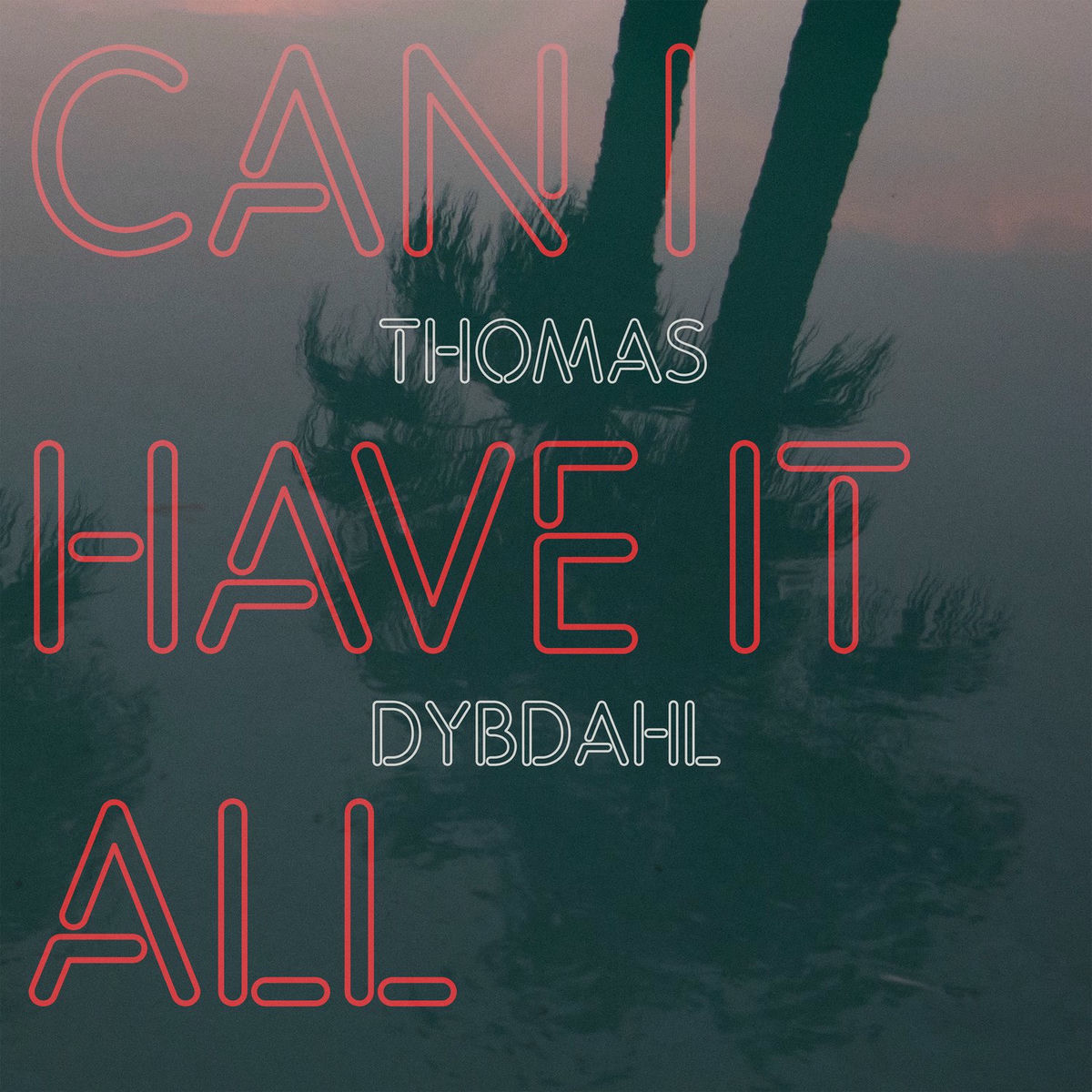 Album cover of Can I Have It All