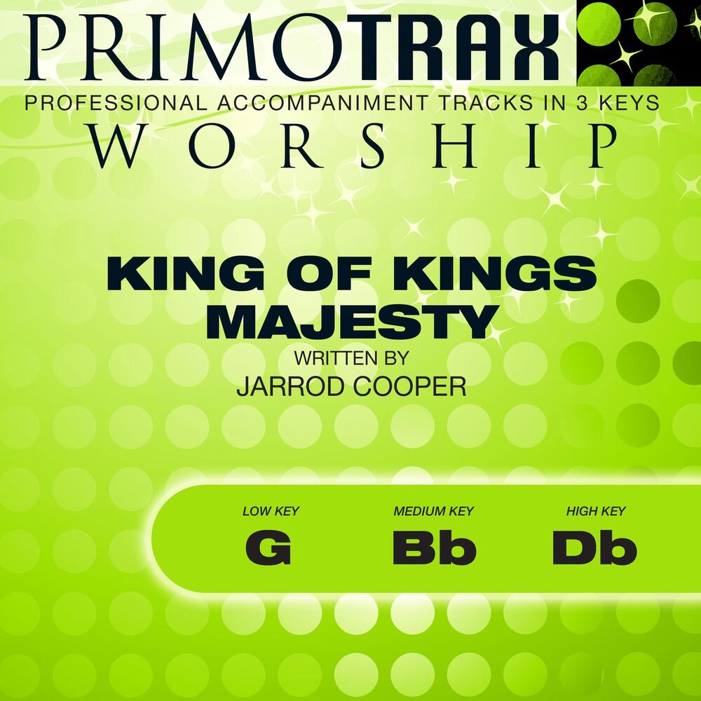 Picture of King of Kings Majesty (Worship Primotrax) [Performance Tracks] - EP