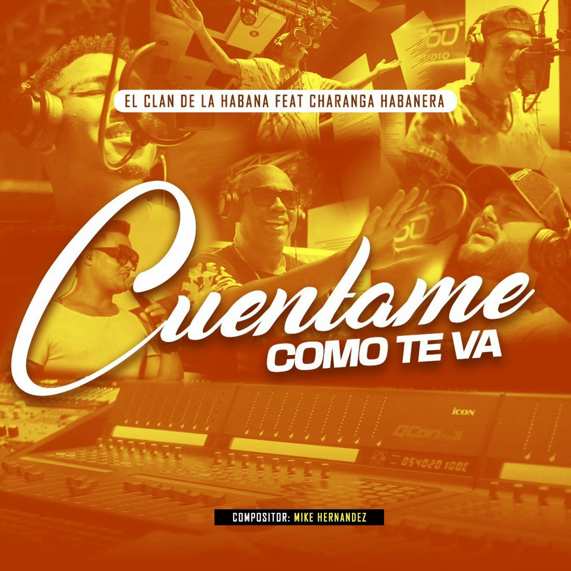 Album cover of Cuentame Como Te Va (feat. David Calzado Y Su Charanga Habanera & El Clan de la Habana)