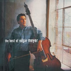 Cover of The Best of Edgar Meyer