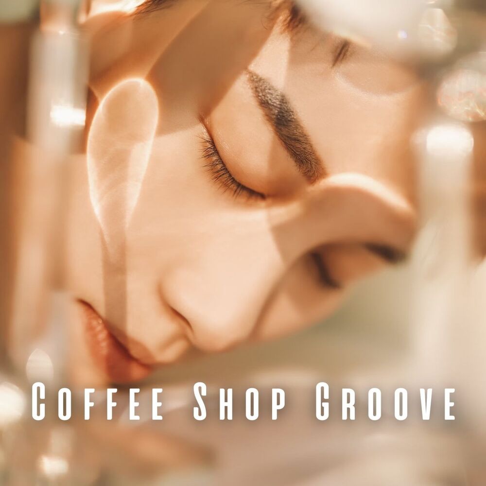 Picture of Coffee Shop Groove: Jazz Lounge Spa Tunes