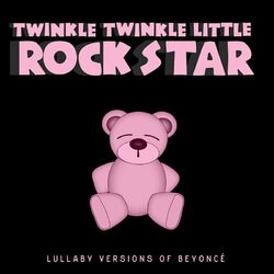 Cover of Lullaby Versions of Beyoncé