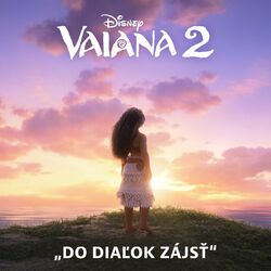 Cover of Do diaľok zájsť (titulková pieseň) ("Vaiana 2")