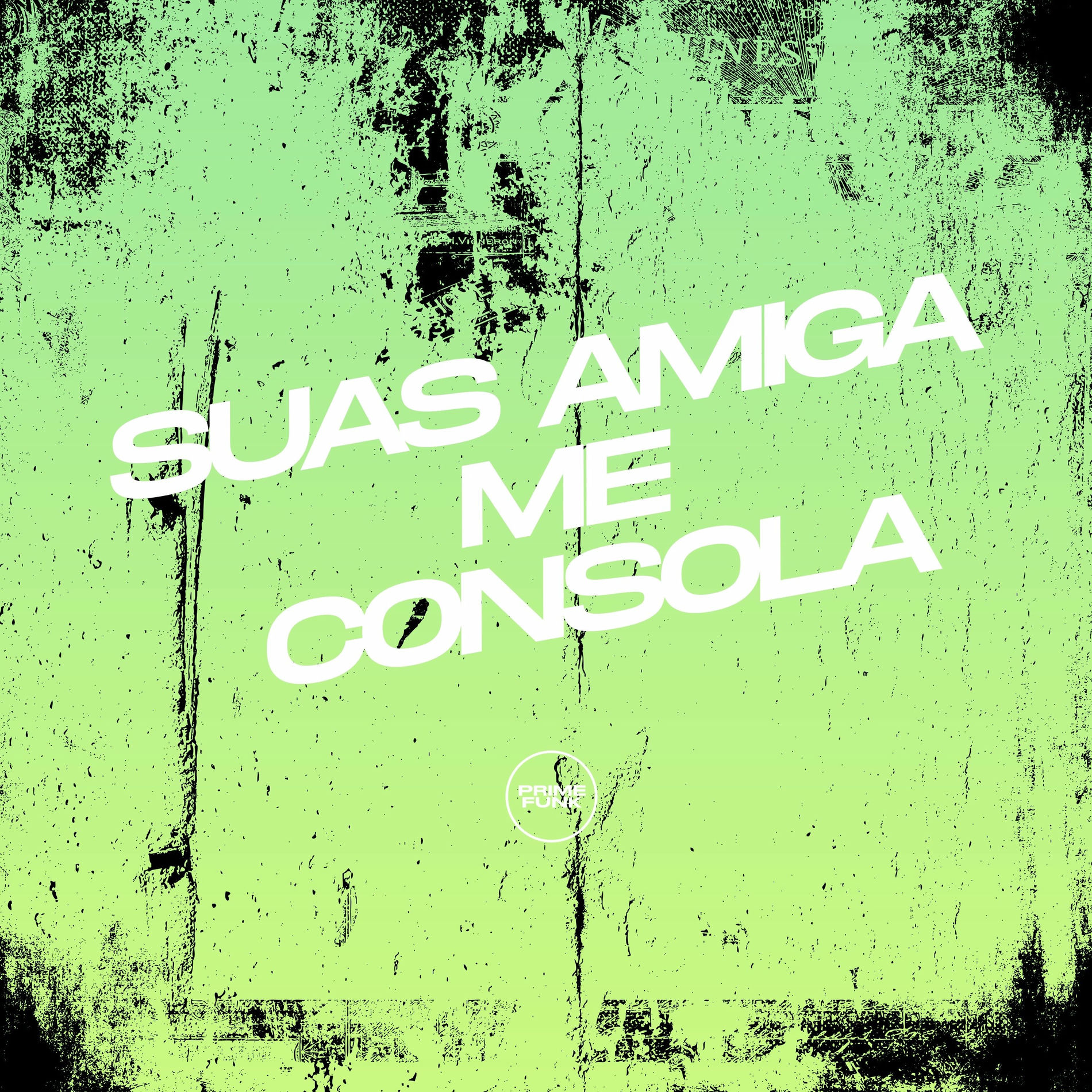 Album cover of Suas Amiga Me Consola