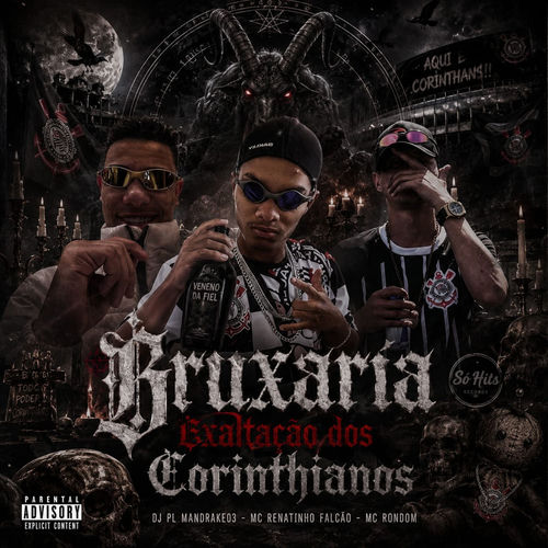 BRUXARIA EXALTAÇÃO DOS CORINTHIANOS