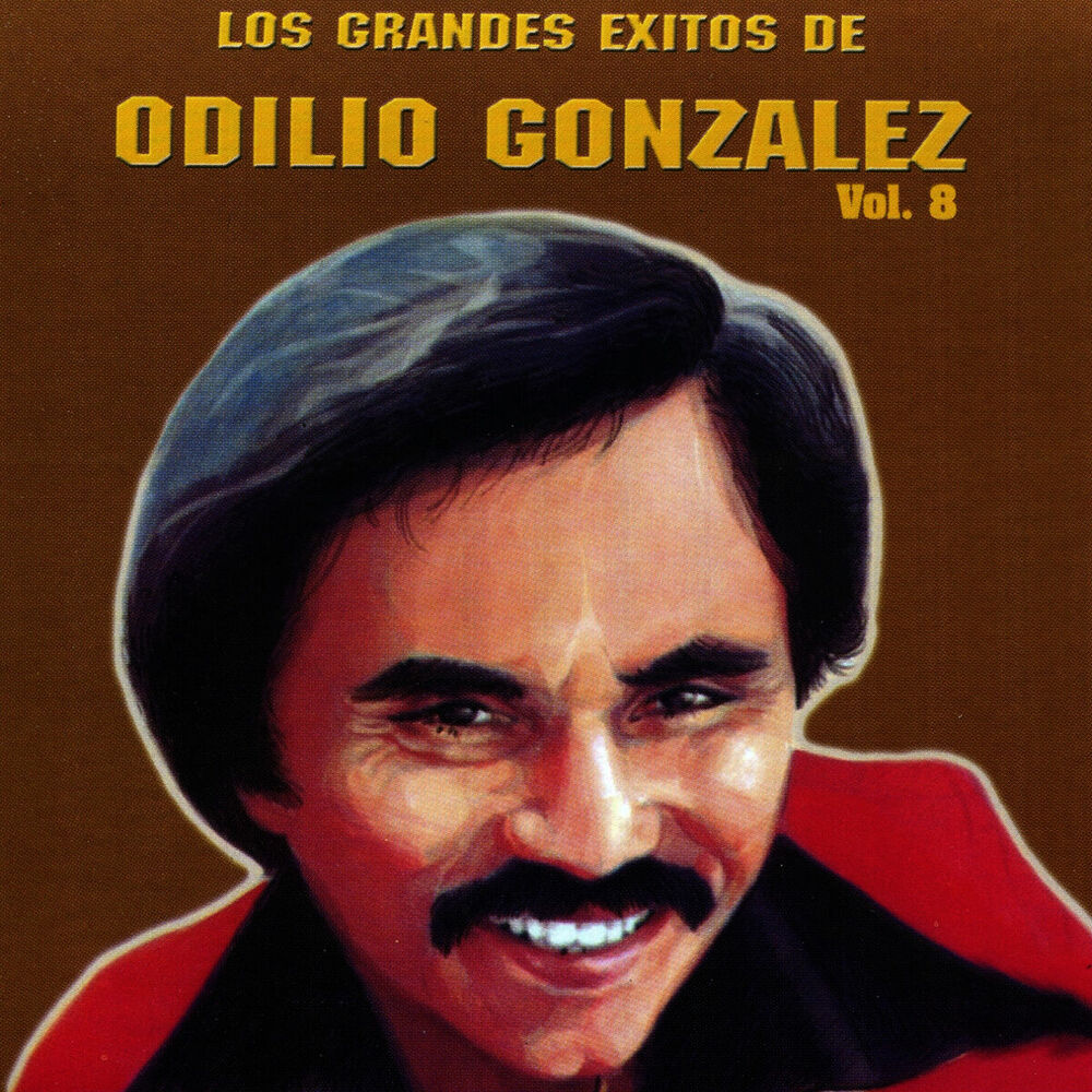 Picture of Los Grandes Exitos De Odilio González: Vol. 8