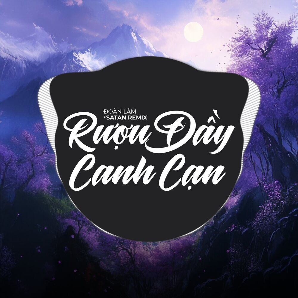 Picture of Rượu Đầy Canh Cạn (Remix)