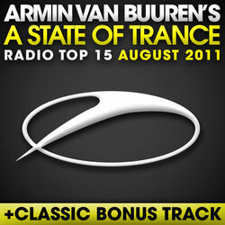 Cover of A State Of Trance Radio Top 15 - August 2011