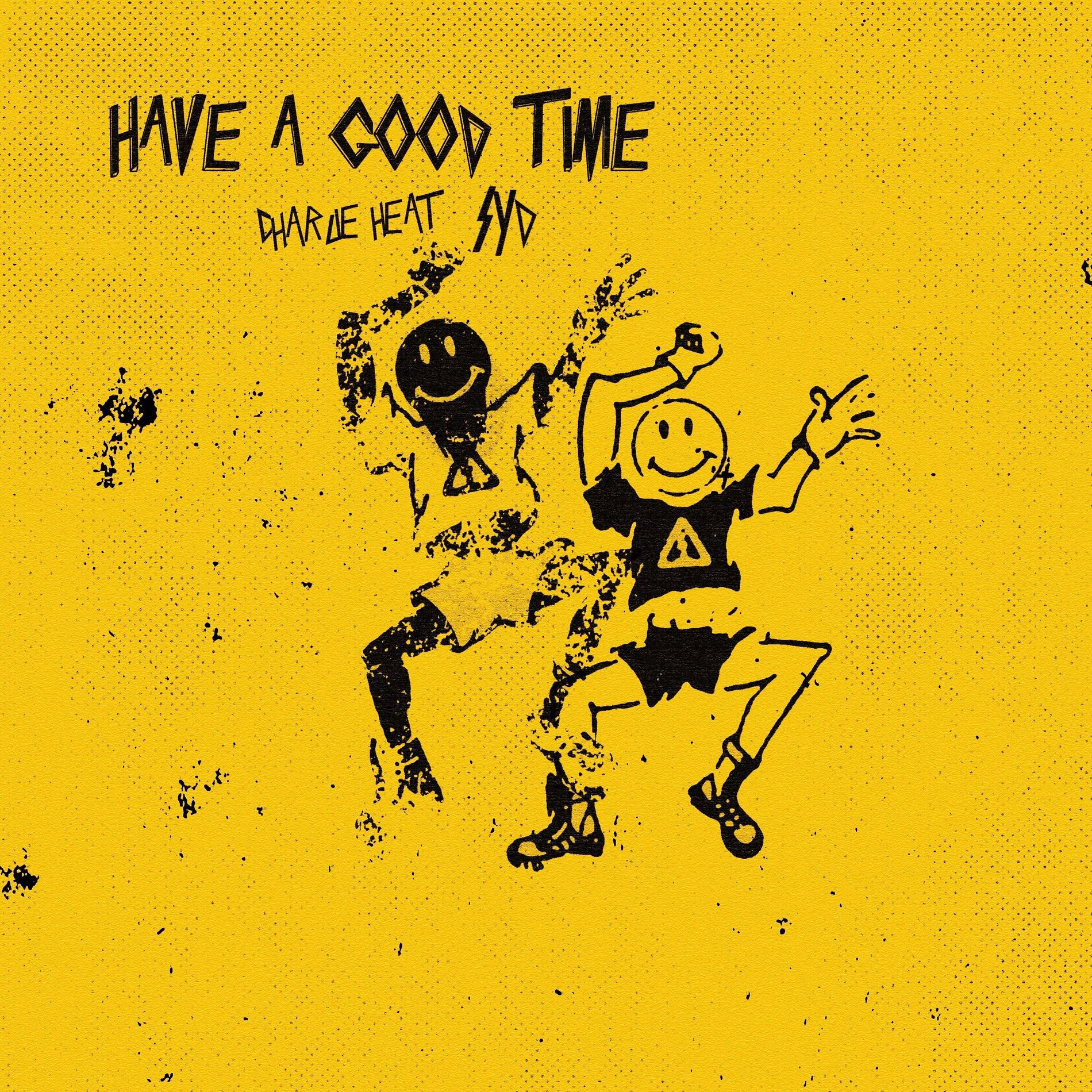 Album cover of HAVE A GOOD TIME