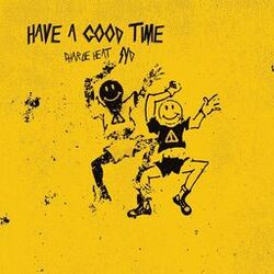 Cover of HAVE A GOOD TIME
