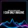 I Can Only Imagine (feat. Wanessa Camargo)