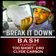 Break It Down (feat. Too Short & Clyde Carson) by Baby Bash album cover