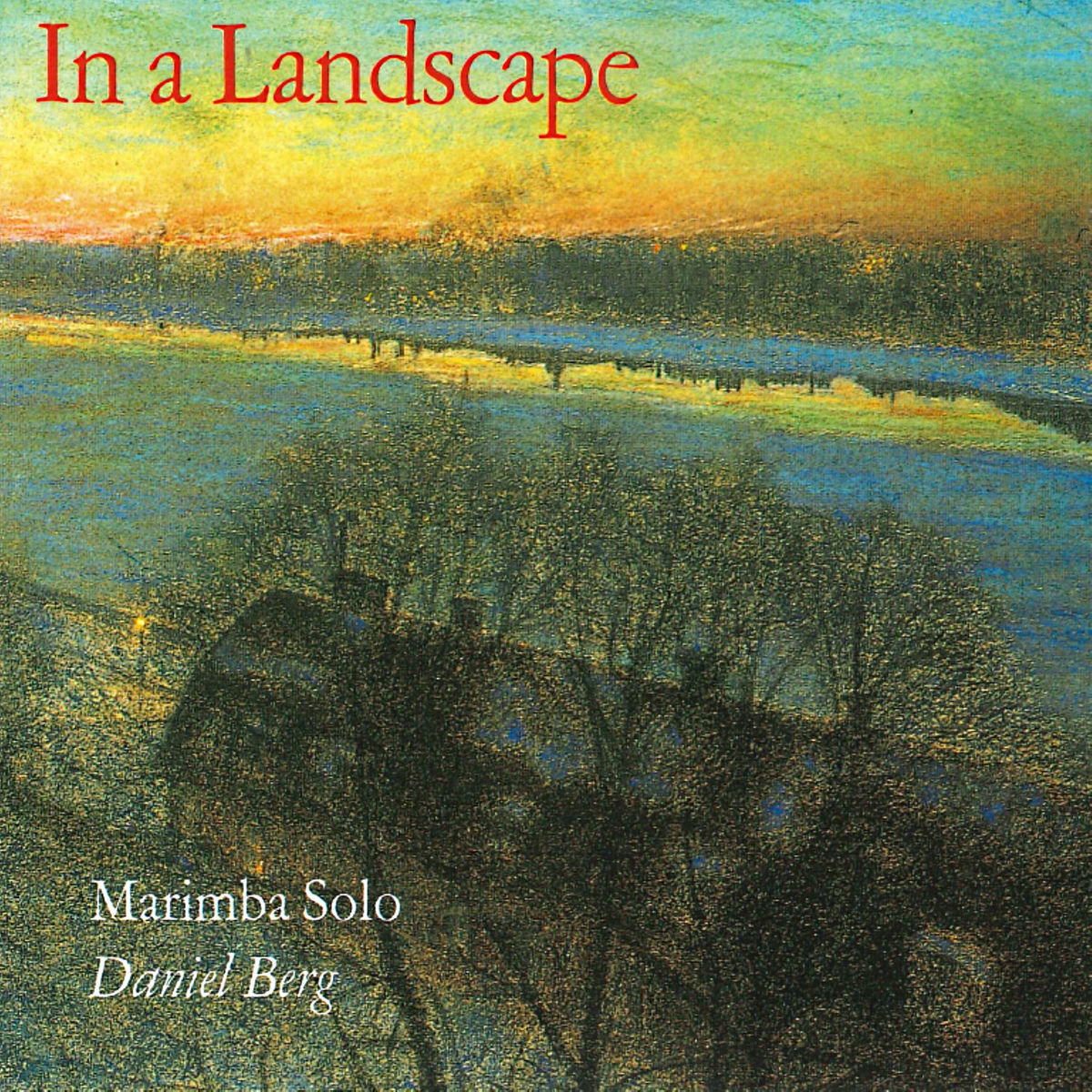Album cover of In a Landscape - Marimba Solo