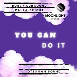 Cover of YOU CAN DO IT (feat. Paula Bright)