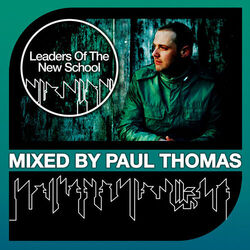 Cover of Paul Thomas Presents Leaders Of The New School