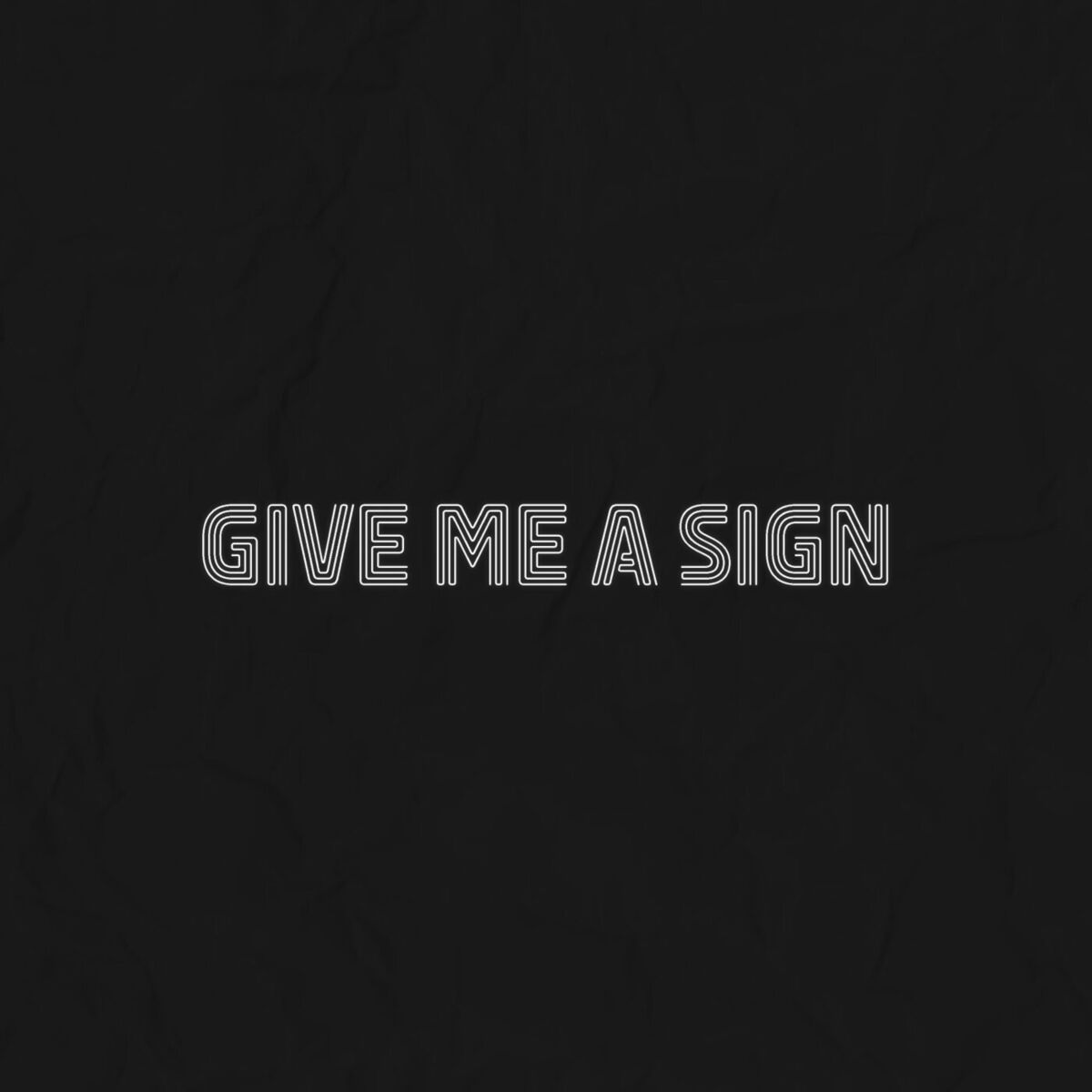 Album cover of Give Me a Sign