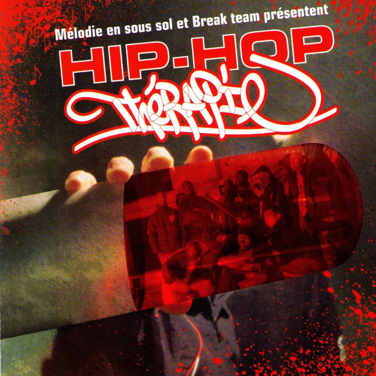 Album cover of Mélodie en sous Sol & Break Team Presents: Hip Hop Thérapie