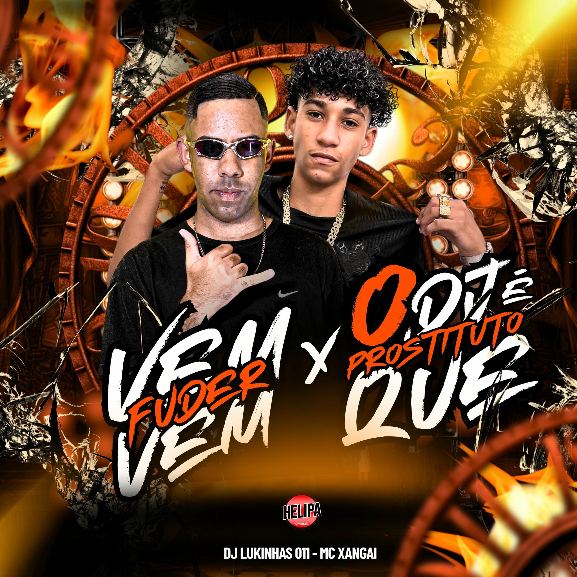 Album cover of Vem Vem Fuder X o Dj Que e Prostituto