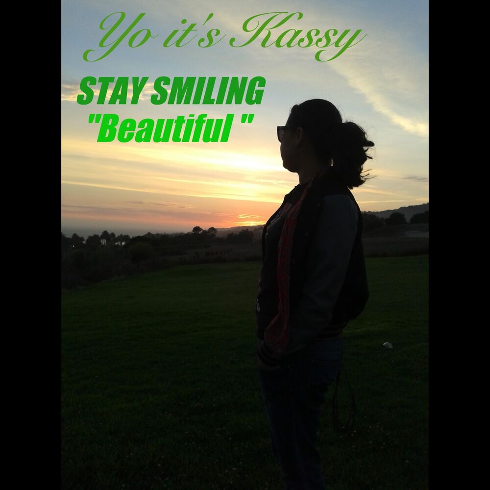 Picture of Stay Smiling " Beautiful"
