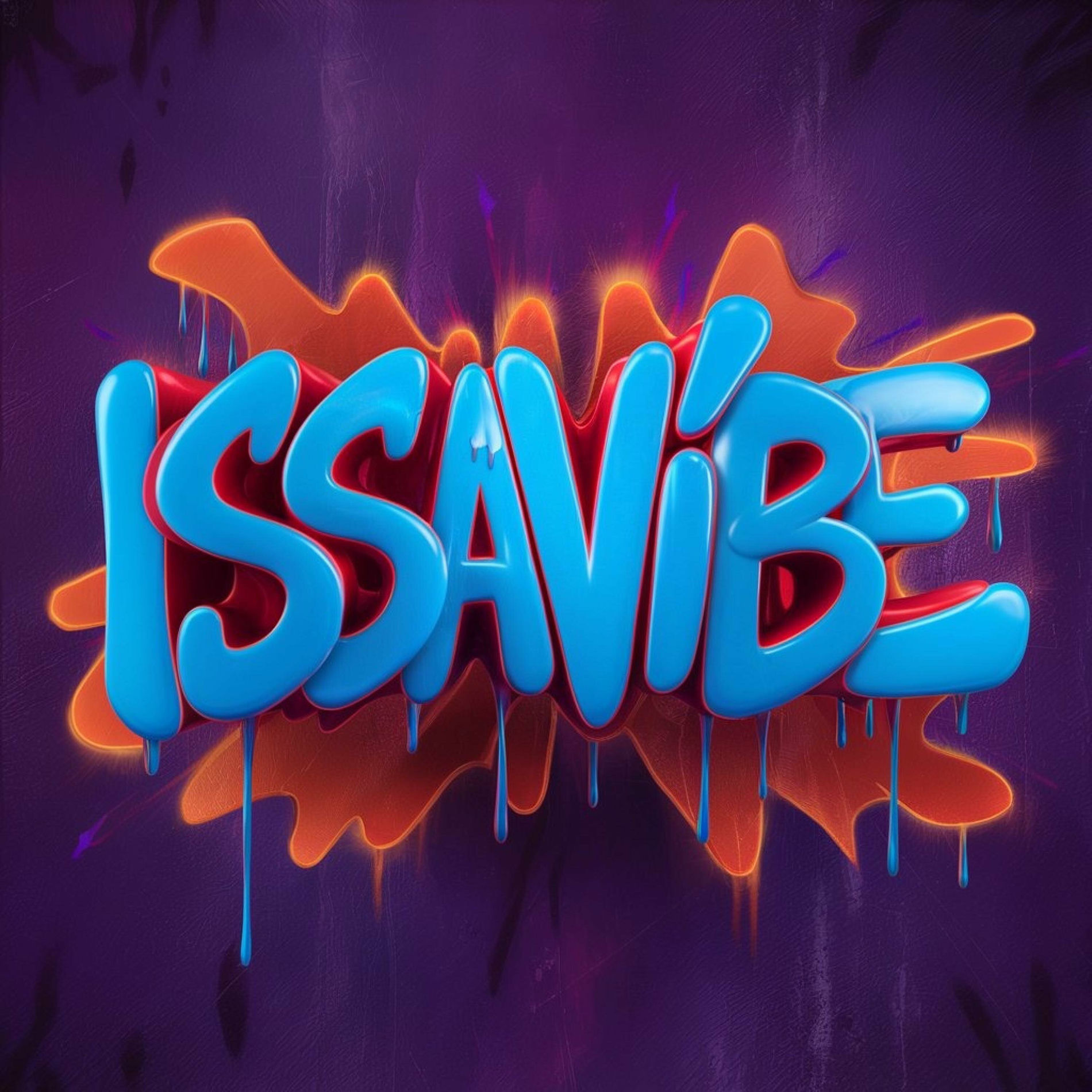 Album cover of ISSAVIBE (feat. DL Down3r)