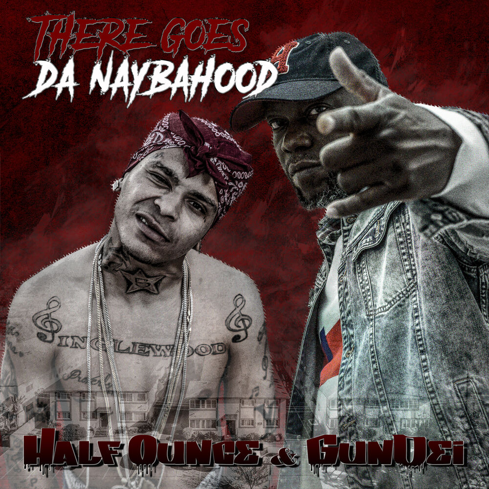 Picture of There Goes Da Naybahood
