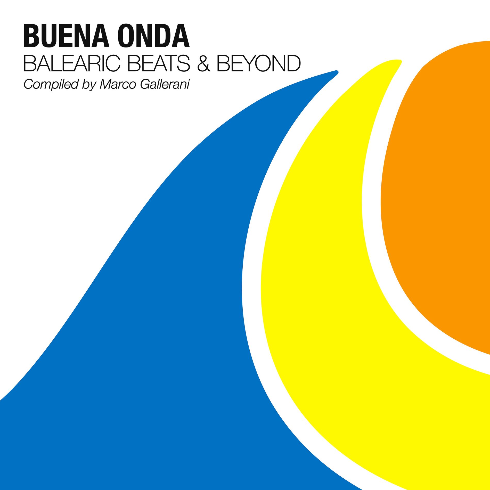 Album cover of Buena Onda - Balearic Beats & Beyond (Compiled by Marco Gallerani)