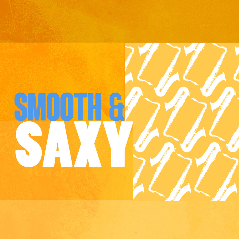 Picture of Smooth & Saxy