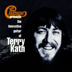 Cover of Chicago Presents the Innovative Guitar of Terry Kath