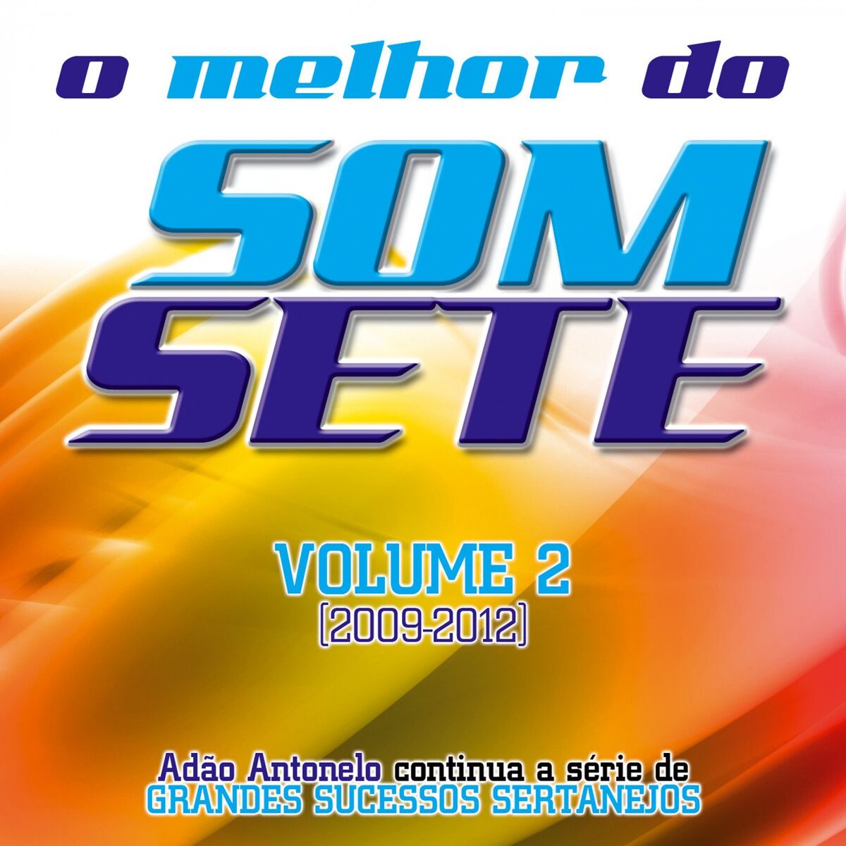 Album cover of O Melhor do Som Sete - Volume 2