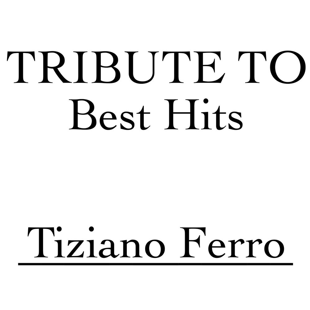 Picture of Tribute to Tiziano Ferro (Best hits)