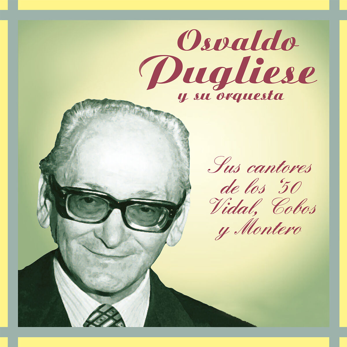 Album cover of Los Cantores De Los 50 Vidal, Cobos Y Montero