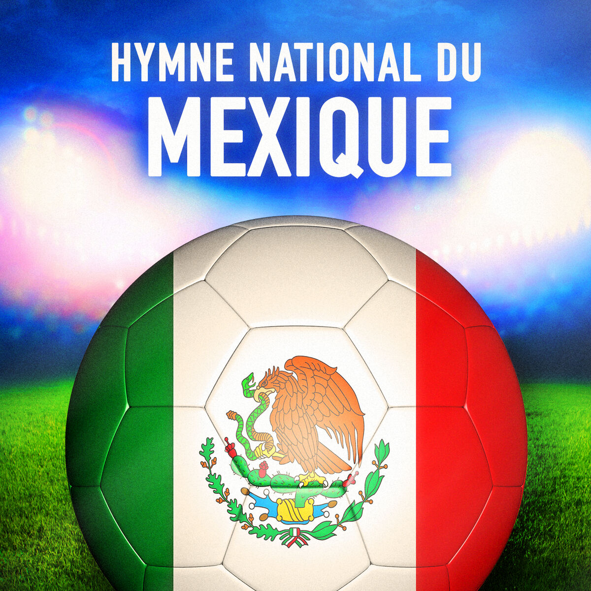 Album cover of Mexique: Himno Nacional Mexicano (Hymne national mexicain)