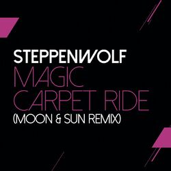 Cover of Magic Carpet Ride (MOON & SUN Remix)