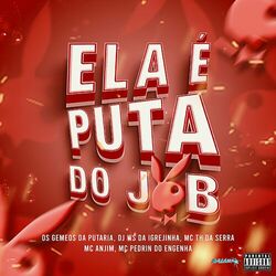 Cover of Ela É Puta Do Job