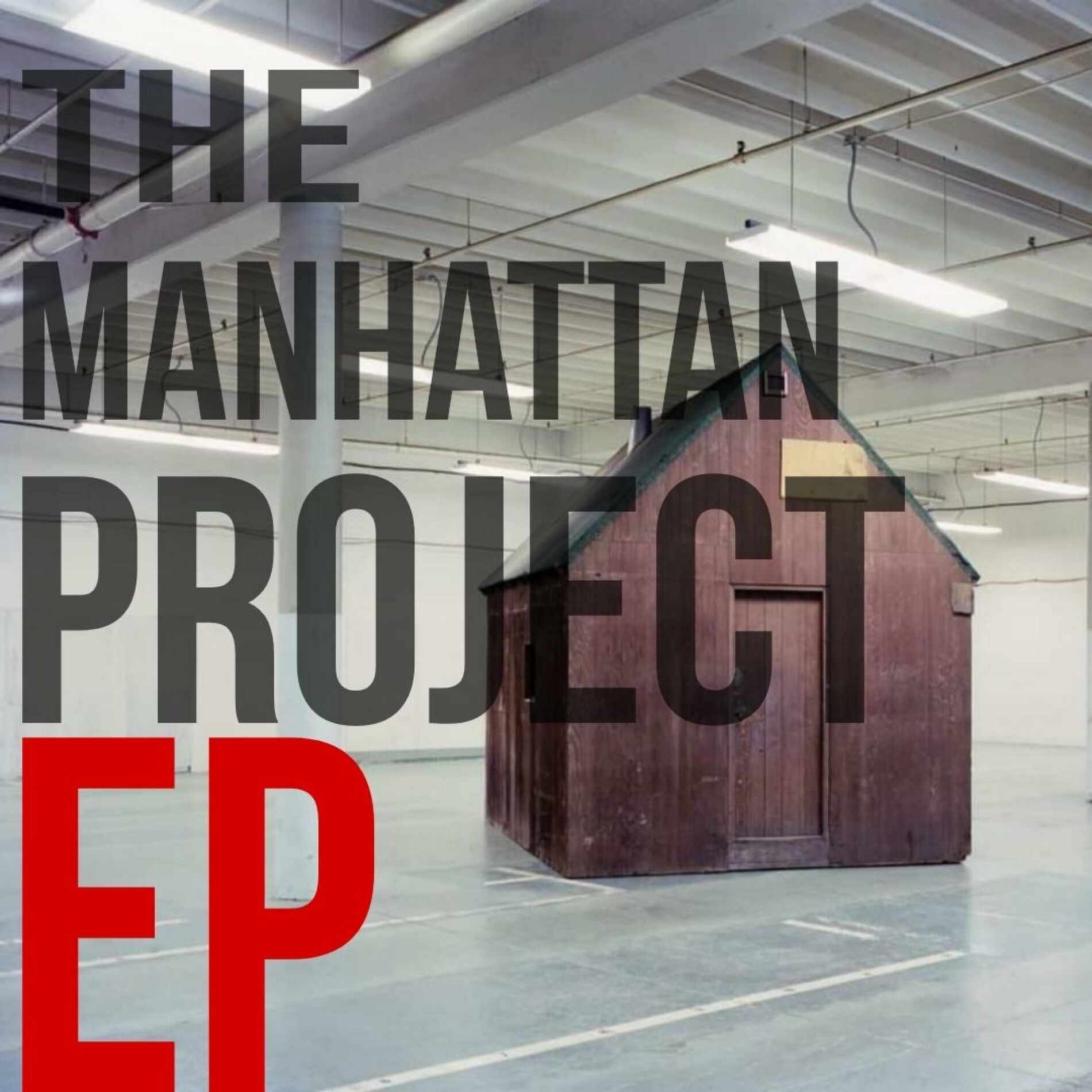 Album cover of The Manhattan Project EP