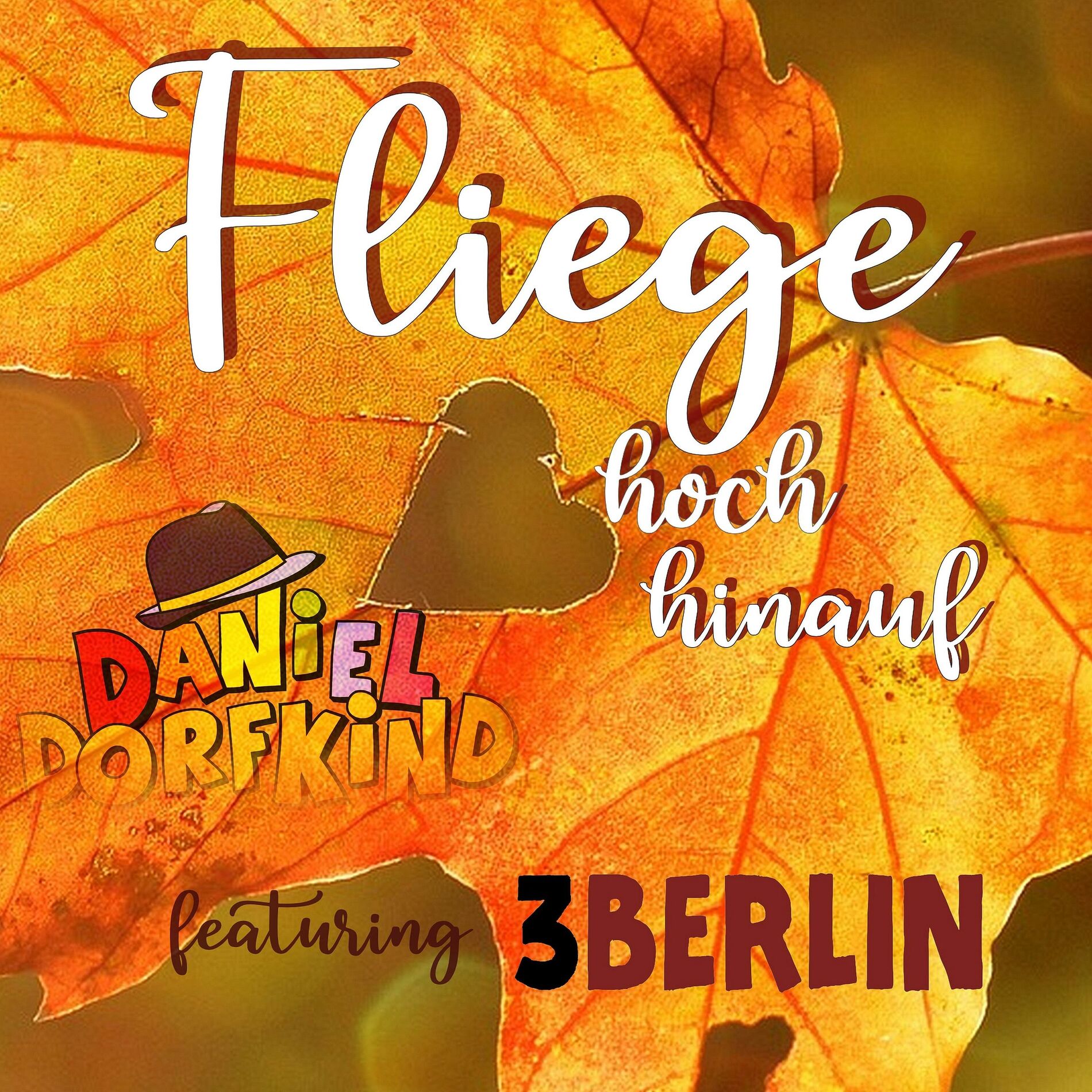 Album cover of Fliege hoch hinauf (feat. 3Berlin)