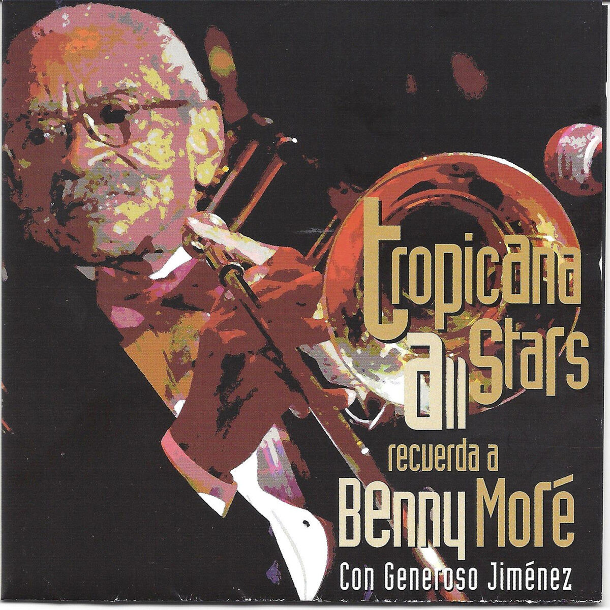 Album cover of Tropicana All Stars Recuerda a Benny Moré Con Generoso Jiménez