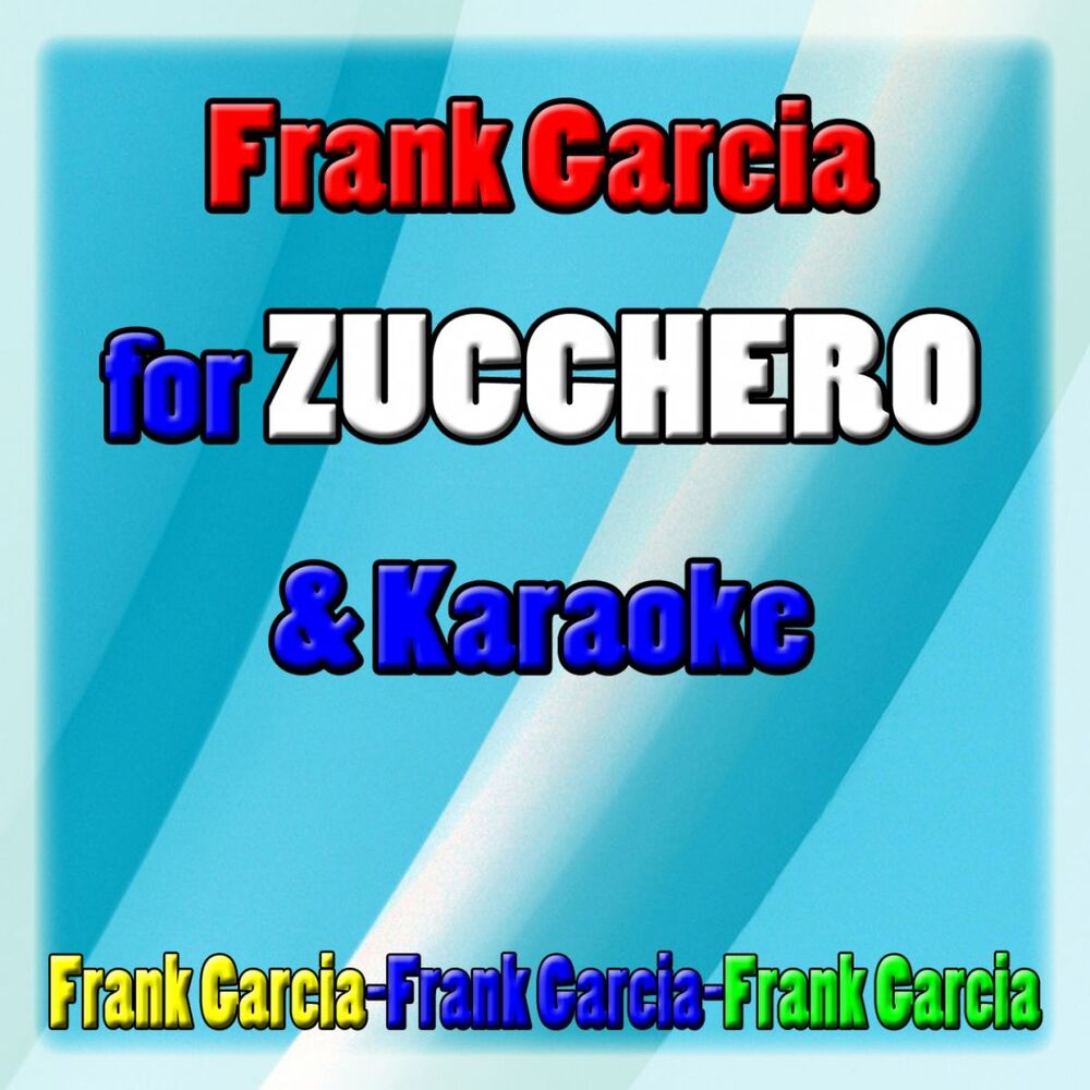 Picture of Frank Garcia for Zucchero (Tribute to Zucchero)