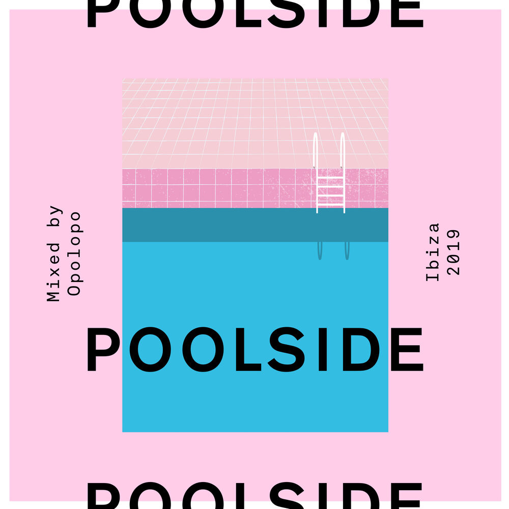 Picture of Poolside Ibiza 2019 - Mixed by Opolopo