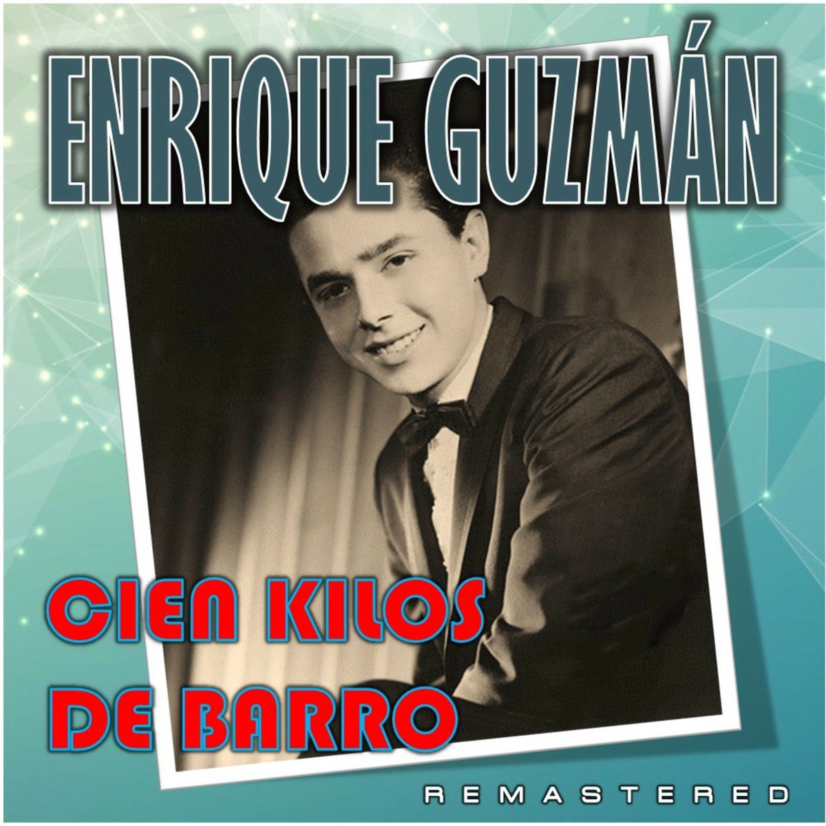 Album cover of Cien kilos de barro (Remastered)