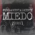 Fundamentalmente Miedo