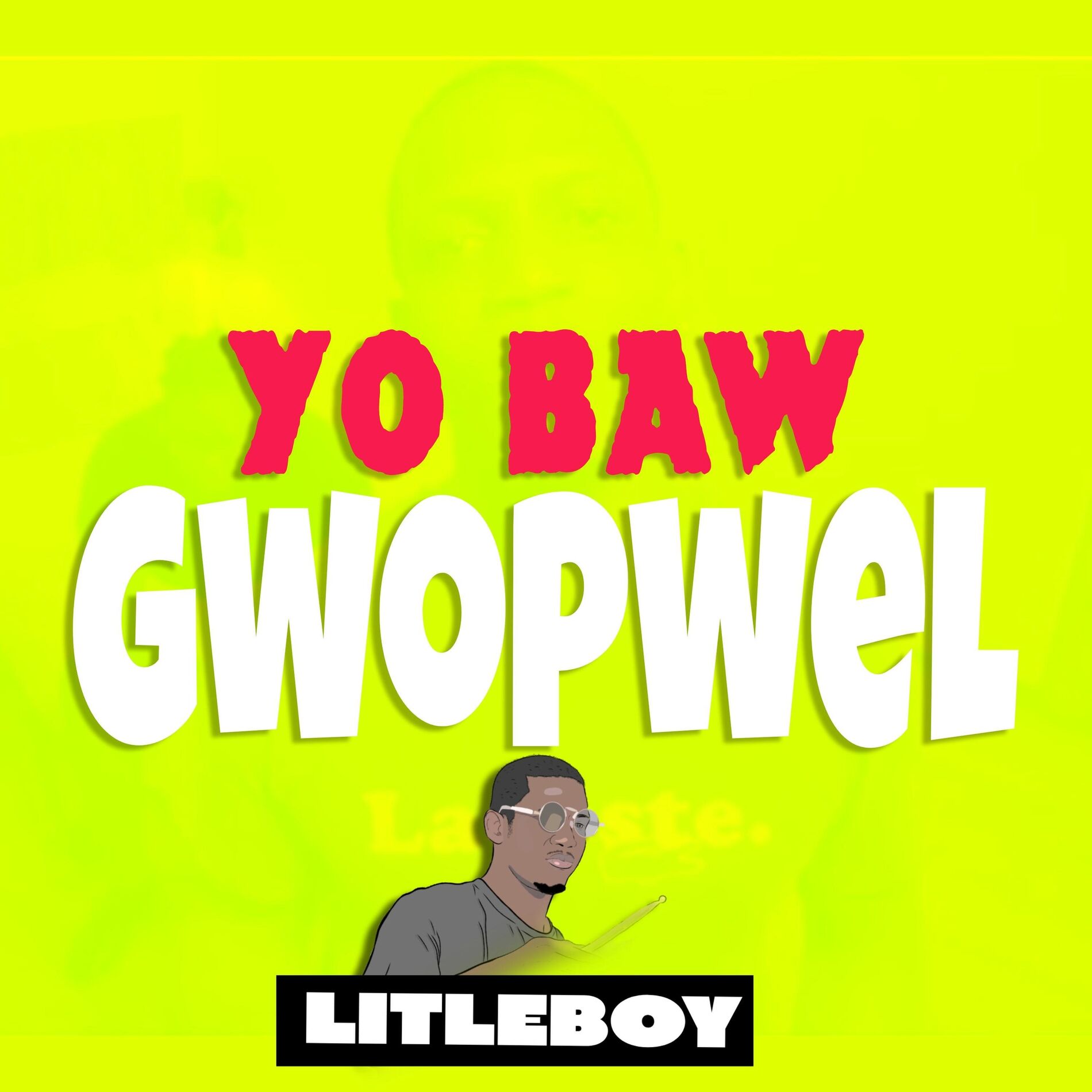Album cover of Yo baw gwopwel