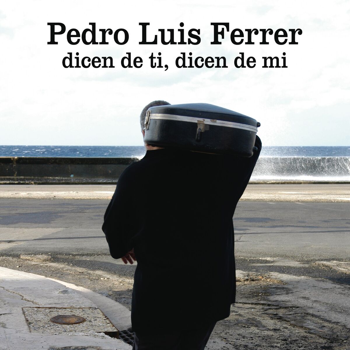 Album cover of Dicen de ti, dicen de mi