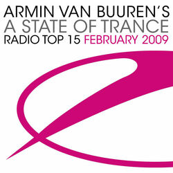 Cover of Armin van Buuren's A State Of Trance Radio Top 15 - February 2009 (USA CAN)