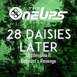 Cover of 28 Daisies Later (From "Castlevania II: Belmont's Revenge")