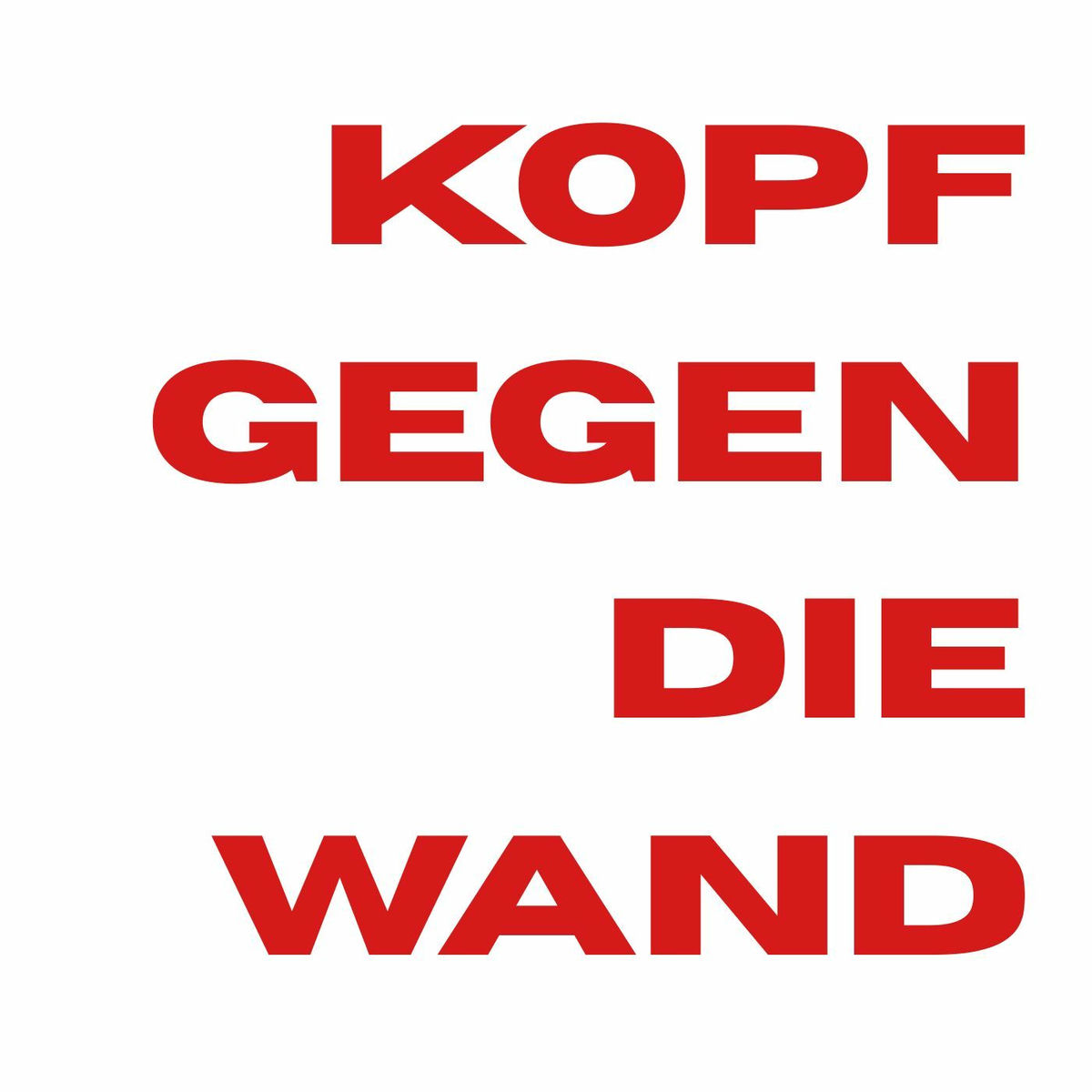 Album cover of Kopf gegen die Wand