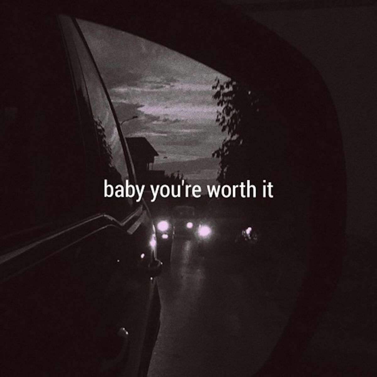 Album cover of Baby You're Worth It