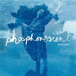 Cover of Phosphorescent Extended